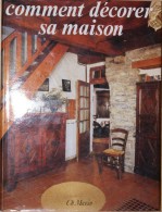 COMMENT DECORER SA MAISON - Innendekoration