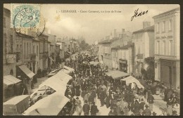 LESPARRE Rare Le Cours Cassanet , Un Jour De Foire (Goulée) Gironde (33) - Lesparre Medoc