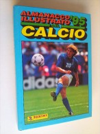 M#0D7 ALMANACCO ILLUSTRATO DEL CALCIO ´95 Edizione Panini Modena - Libros