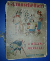 M#0D19 Nizza-Morbelli I QUATTRO MOSCHETTIERI Perugina - Buitoni, 1935 Ill.Bioletto - Old