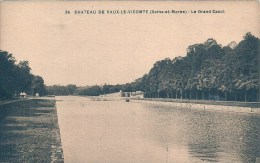 ILE DE FRANCE - 77 - SEINE ET MARNE -VAUX LE VICOMTE - Château -Le Grand Canal - Vaux Le Vicomte