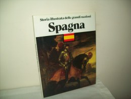 Storia Illustrata Delle Grandi Nazioni (1979)  "Spagna" - History