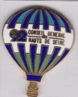 Beau Pin´s En EGF , Montgolfiére , Conseil Général Des Hauts De Seine - Fesselballons