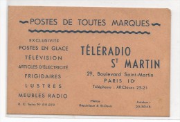 CARTE  De VISITE -TELERADIO SAINT MARTIN  -postes De Toutes Marques 29boulevard Saint Martin PARIS10 - Cartes De Visite