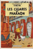 HERGE - Les Aventures De Tintin - Les Cigares Du Pharaon    (76494) - Hergé