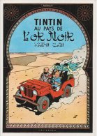 HERGE - Les Aventures De Tintin - Tintin Au Pays De L' Or Noir    (76497) - Hergé