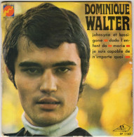 Dominique WALTER : Johsyne Et Kossigone / Dodo L'Enfant Do / Marie / Je Suis Capable De N'Importe Quoi (EP) - Strumentali