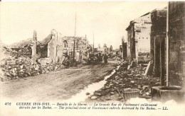 55. CPA. Meuse. Vavincourt. Bataille De La Marne, La Grande Rue De Vassincourt Entièrement Détruite (guerre 14-18) - Vavincourt