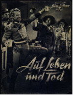 Illustrierte Film-Bühne  -  "Auf Leben Und Tod" -  Mit Douglas Fairbanks Jr.  -  Filmprogramm Nr. 452 Von Ca. 1947 - Revistas