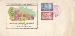 1467FM- TIMISOARA PHILATELIC EXHIBITION, MUSEUM, SPECIAL COVER, 1964, ROMANIA - Lettres & Documents