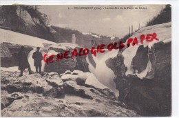 01-   BELLEGARDE - LE GOUFFRE DE LA PERTE DU RHONE - Bellegarde-sur-Valserine