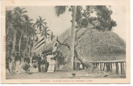 TAH.0008/ RAIATEA - La Famille Royale Et Son Habitation à Avera - Tahiti