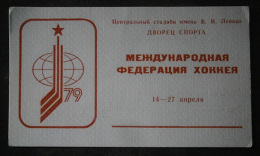 World Ice Hockey Championships  Moscow 1979. - Ticket - Invierno