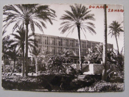 CPSM Ouargla (Algérie) - Hôtel Transatlantique, Vue Générale De L'Hôtel - Ouargla