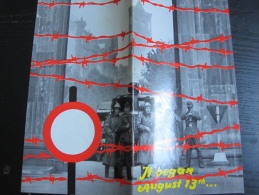 "Celà Commence Le 13 Août 1961" Plaquette 20 Pages Sur Le Mur De Berlin, Publiée Par Press And Information Office Of Ber - Other & Unclassified