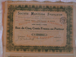 Action 1917 Societe  Maritime Française 500 F  Au Porteur Avec Coupons Siege Social à Paris Emprunt Titre - Navegación