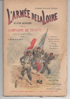 L'Armée De La Loire - Relation Anecdotique - Campagne 1870/71 - Série 1 à 23 + Premier N° Hors Série 1893 - Francés