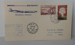 Boeing Intercontinental Air France - Premiere Liaison - Correos Del Peru - Paris Aviation - .... Lot 331 . - First Flight Covers