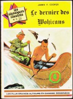 Les Classiques Illustrés N° 3 - Le Dernier Des Mohicans - James F. Cooper - Éditions Williams - ( 1973 ) . - Verzamelingen