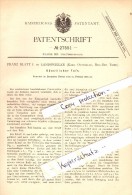 Original Patent - Franz Blatt In Landsweiler B. Lebach , 1883 , Künstlicher Fuß , Prothese !!! - Kreis Saarlouis