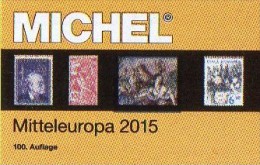 MICHEL Europa Band 1 Katalog 2015 Neu 66€ Mitteleuropa Mit Austria Schweiz UNO Wien CZ CSR Ungarn Liechtenstein Slowakei - Chroniques & Annuaires