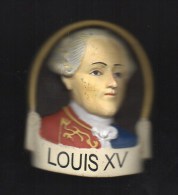 MAGNET En Résine RELIEF (7cm X 5 Cm De 42 à 52g) LOUIS XV  Roi De France - Characters