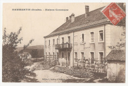 Doubs - 25 - Dammartin Maison Commune 1914 - Autres & Non Classés