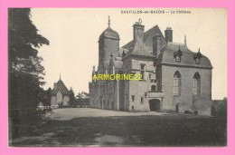 CPA  CHATILLON EN BAZOIS  LE CHATEAU - Chatillon En Bazois