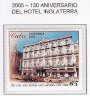 CUBA 2005 - HOTEL INGLATERRA - 1 SELLO - Neufs