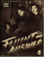 Das Neue Film-Programm Von Ca. 1949  -  "Flucht Ohne Ausweg"  -  Mit Dennis O'Keefe  -  Claire Trevor - Magazines