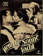 Das Neue Film-Programm Von Ca. 1953  -  "Wenn Die Sonne Lacht"  -  Mit Charles Winninger  -  Arleen Whelan - Zeitschriften