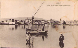 SUEZ - View Of The Town During High Waters - Suez