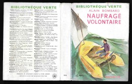 Bibl. VERTE N°264 : Naufragé Volontaire //Alain Bombard - Octobre 1956 - Avec Jaquette - Bibliothèque Verte