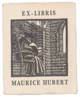 EX LIBRIS MAURICE HUBERT - Ex Libris