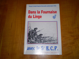Dans La Fournaise Du Linge Avec Le  5 ème BCP Sergent Bernardin ; Juillet Aout 1915. Tampon Mémorial Du Linge.photos - Guerra 1914-18