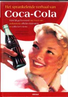 Het Sprankelende Verhaal Van Coca Cola, Uitgeverij Deltas - Andere & Zonder Classificatie