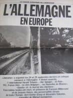 Libération Encart De 8 Pages : L' Allemagne En Europe (forum Européen De Libération (03/10/90) - Newspapers - Before 1800