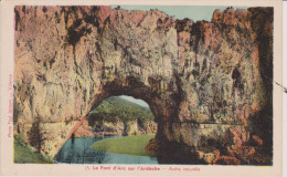 (R)ARDECHE, LE PONT D´ ARC , Arche Naturelle - Vallon Pont D'Arc