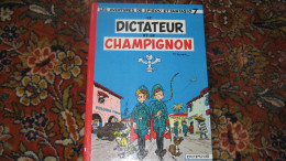 Les Aventures De SPIROU Et Fantasio 7 Le Dictateur Et Le Champignon Franquin édition 1966 - Spirou Et Fantasio