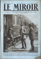 LE MIROIR N° 232 / 05-05-1918 DOUGLAS HAIG CHAUNY FANTASSINS ARDITI SOLDATS ITALIENS PETROGRAD KIEV EXODE OISE SIRENE - Guerra 1914-18