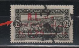 Timbre Du Grand Liban Oblitéré Variété N° 51 " Surcharge Rouge Timbre Fiscal 0,25 Sur 0,25 R.L. ...+ Surcharge Noire " - Used Stamps