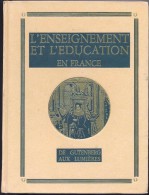 Histoire Générale De L'enseignement Et De L'éducation En France De Gutemberg Aux Lumières - Enzyklopädien