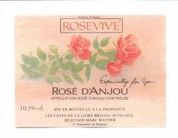 Etiquette De Vin  Rosé D´Anjou - Rosevive -  Sélection Marc Wattier 1 Er Sommelier De Belgique - Thème Flore (Rose) - Rosen