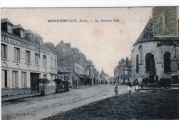 Cpa De Bourgtheroulde   - Eure   - La Grande Rue- - Bourgtheroulde