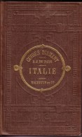 LIVRES - GUIDES DIAMANT - COLLECTION DES GUIDES JOUANNE - ITALIE - éditeur HACHETTE - 1870 - Toerisme