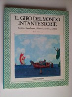 M#0E22 Calvino-Castellaneta-Moravia-Sciascia-Soldati IL GIRO DEL MONDO IN TANTE STORIE Emme Ed.1977 - Anciens