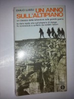 M#0E39 Emilio Lussu UN'ANNO SULL'ALTIPIANO Oscar M.Ed.1975/GUERRA - Italiano