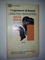 M#0E51 I CAPOLAVORI DI BRECHT Gli Struzzi Einaudi 1971 - Teatro