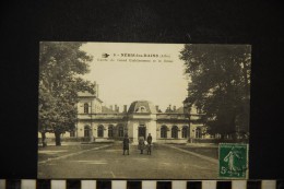 CP, 03, NERIS Les BAINS Entrée Du Grand Etablissement Et Le Dôme N° 8 Voyagé En 1913 - Neris Les Bains