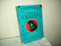 Il Romanzo Di Ramses (Mondadori 1998)  "La Dimora Millenaria" Di Christian Jacq - Geschichte, Philosophie, Geographie